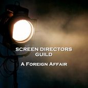 Screen Directors Guild A Foreign Affair