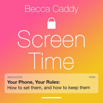 Screen Time - Becca Caddy