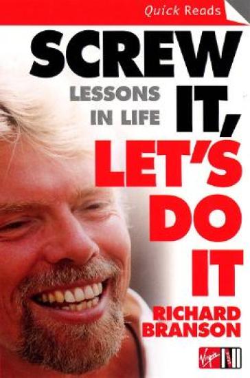 Screw It, Let's Do It - Richard Branson