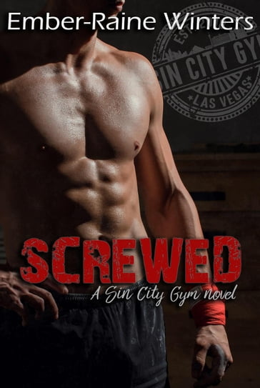 Screwed - Ember-Raine Winters