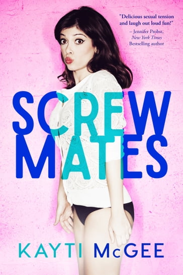 Screwmates - Kayti McGee
