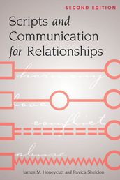 Scripts and Communication for Relationships