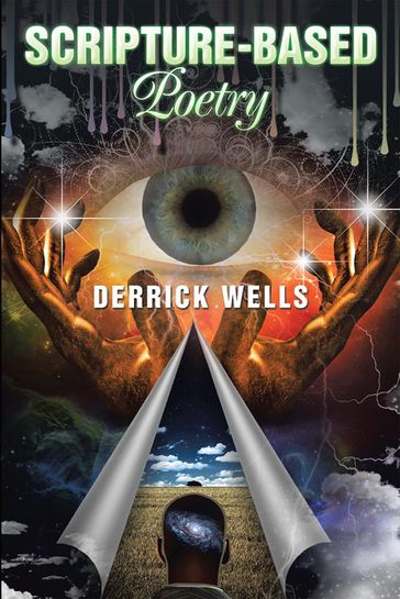 Scripture-Based Poetry - Derrick Wells