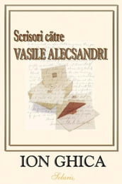 Scrisori catre Vasile Alecsandri