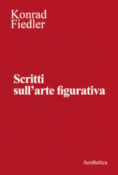 Scritti sull arte figurativa. Nuova ediz.