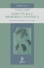 Scrittura e memoria canonica. Studi in onore di mons. Giuseppe Segalla