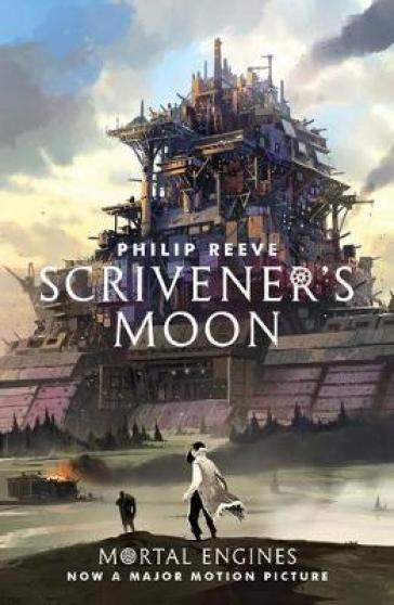 Scrivener's Moon - Philip Reeve