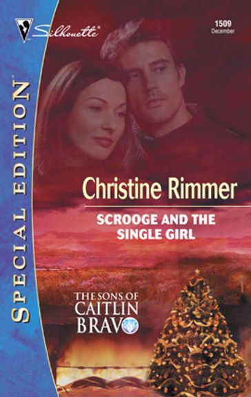 Scrooge and the Single Girl - Christine Rimmer