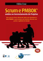 Scrum e PMBOK unidos no Gerenciamento de Projetos