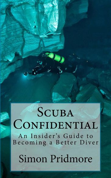 Scuba Confidential - Simon Pridmore