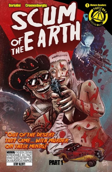 Scum of the Earth #1 - Mark Bertolini - Rob Croonenborghs