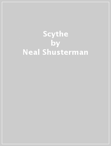 Scythe - Neal Shusterman