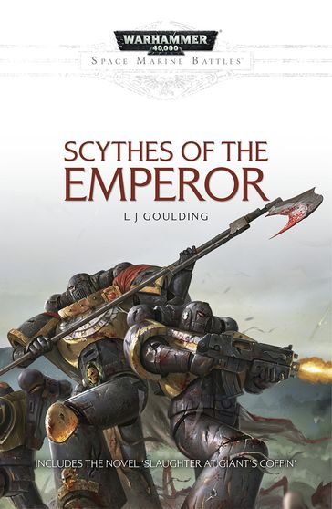 Scythes of the Emperor - L J Goulding