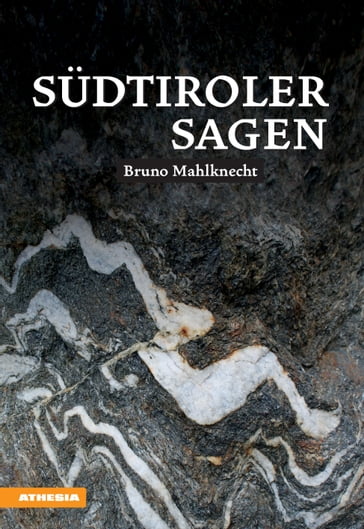 Südtiroler Sagen - Bruno Mahlknecht