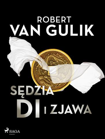 Sdzia Di i zjawa - Robert van Gulik
