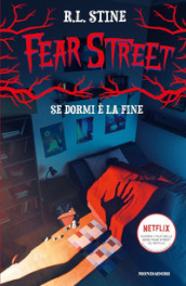 Se dormi è la fine. Fear Street