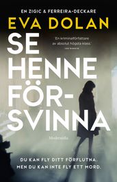 Se henne försvinna (Zigic och Ferreira, del 4)