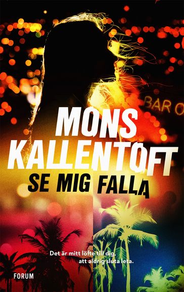 Se mig falla - Mons Kallentoft - Niklas Lindblad