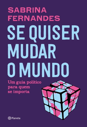 Se quiser mudar o mundo - SABRINA FERNANDES