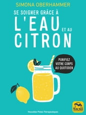 Se soigner grâce à l eau et au citron