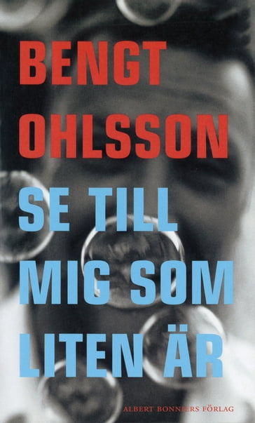 Se till mig som liten är - Bengt Ohlsson - Lotta Kuhlhorn