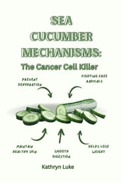 Sea Cucumber Mechanisms