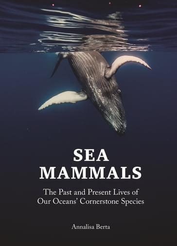 Sea Mammals - Annalisa Berta