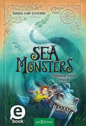 Sea Monsters Ungeheuer nasse Freunde (Sea Monsters 3)