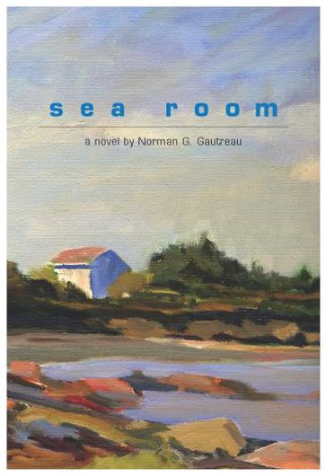 Sea Room - Norman Gautreau