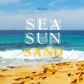 Sea Sun Sand