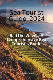 Sea Tourist Guide 2024