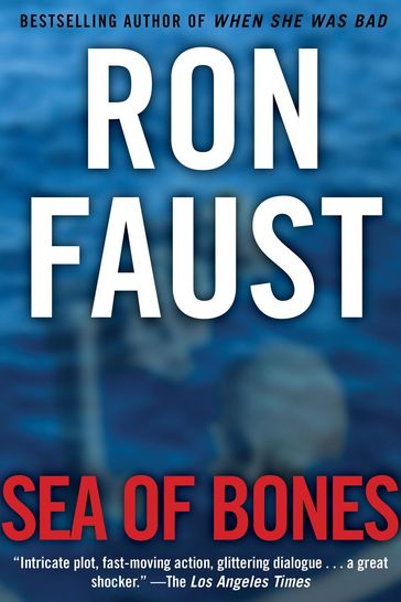 Sea of Bones - Ron Faust