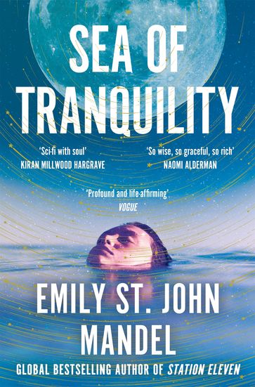 Sea of Tranquility - Emily St. John Mandel