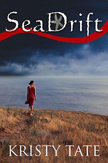 Seadrift - Kristy Tate