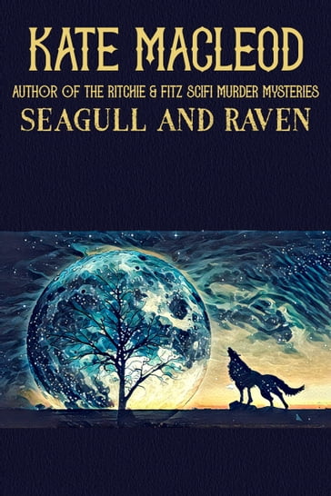Seagull and Raven - KATE MACLEOD