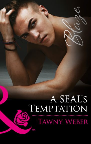 A Seal's Temptation (Mills & Boon Blaze) (Uniformly Hot!, Book 62) - Tawny Weber