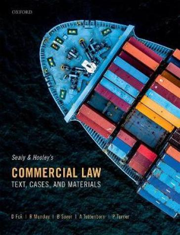 Sealy and Hooley's Commercial Law - David Fox - Roderick Munday - Baris Soyer - Andrew Tettenborn - Peter Turner
