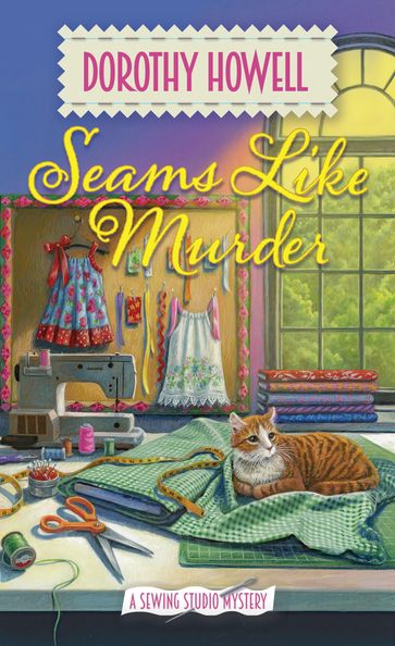 Seams Like Murder - Dorothy Howell