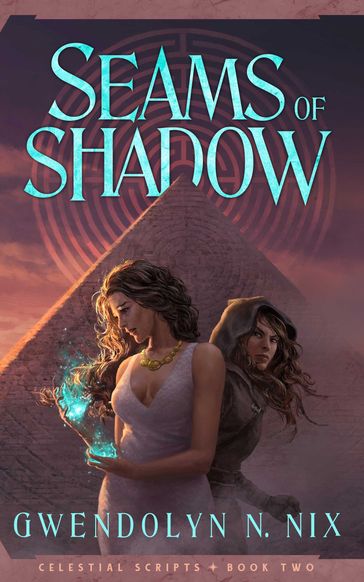 Seams of Shadow - Gwendolyn N. Nix