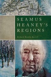 Seamus Heaney s Regions