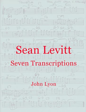 Sean Levitt Seven Transcriptions - John Lyon