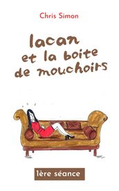 Séance 1 - Lacan et la boîte de mouchoirs