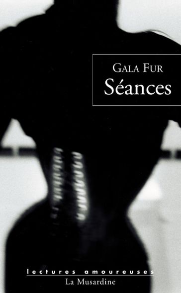 Séances - Gala Fur