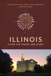 Search, Ponder, and Pray: Illinois Guide for Travel and study