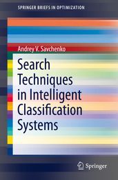 Search Techniques in Intelligent Classification Systems