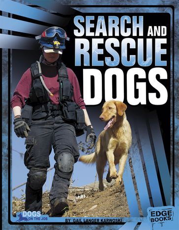 Search and Rescue Dogs - Gail Langer Karwoski - Gary Garrison