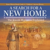 A Search for a New Home : The Jewish Migration Explained   Rome History Books Grade 6   Children