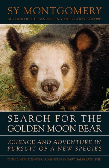 Search for the Golden Moon Bear - Ph.D. Gary Galbreath - Sy Montgomery