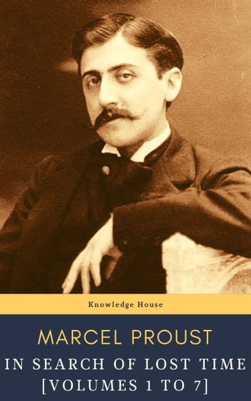 In Search of Lost Time [volumes 1 to 7] - Marcel Proust - knowledge house