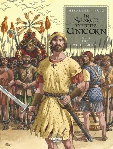 In Search of the Unicorn - Volume 2 - The White Smiths - Ruiz Emilio